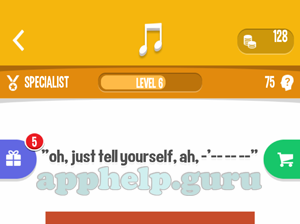 Song Quiz: Specialist Level 6 - Oh just tell yourself ah Answer