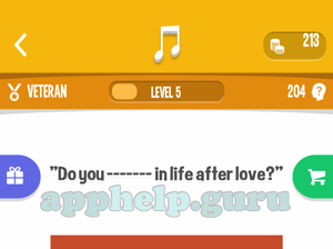 Song Quiz: Veteran Level 5 - Do you in life after love Answer