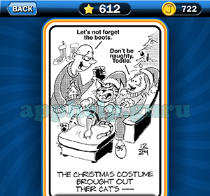 Just Jumble: Level 612 The christmas custome brought out their cats Answer