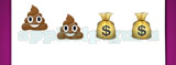 Guess The Emoji: Emojis Poop, Poop, Money bag, Money bag Answer