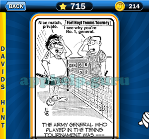 Just Jumble: Level 715 The army general who played in the tennis tournament was Answer