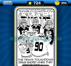 Just Jumble: Level 724 The teams touchdown drive ended when they drove into a Answer